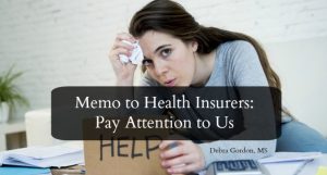 Memo to Health Insurers: Pay Attention to U