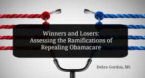 Winners and Losers: Assessing the Ramifications of Repealing Obamacare